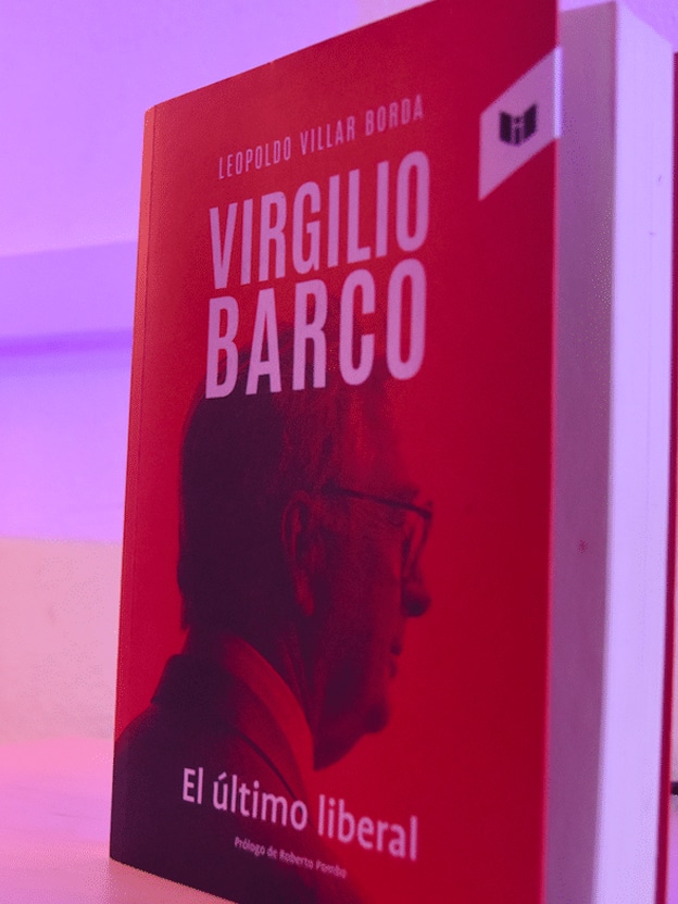 Virgilio Barco Vargas, el último liberal de Colombia, su gobierno y el libro que describe su vida pública y privada 