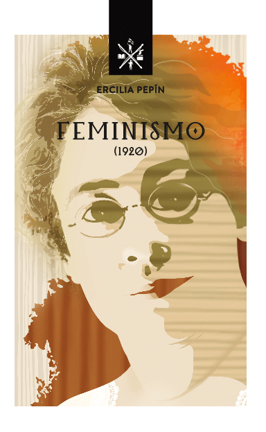 Feminismo: Ercilia Pepín (1920)